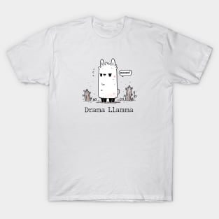 Drama Llama Cute Pun Humor print T-Shirt